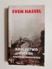 KRÓLESTWO PIEKIEŁ. POWSTANIE WARSZAWSKIE - Sven Hassel 2009